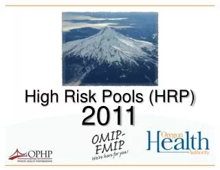High Risk Pools (HRP)