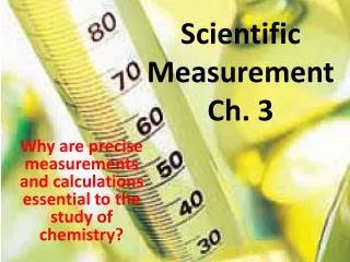 Scientific Measurement Ch. 3