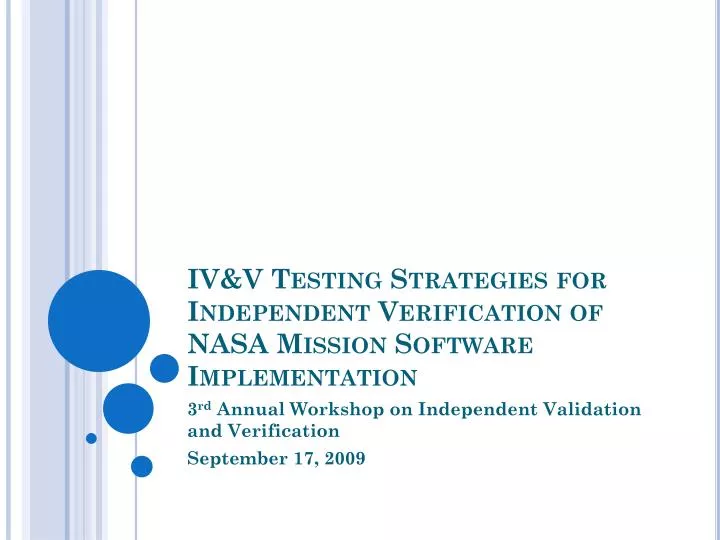 iv v testing strategies for independent verification of nasa mission software implementation