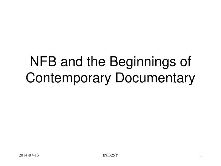 nfb and the beginnings of contemporary documentary