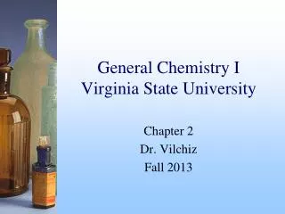 General Chemistry I Virginia State University