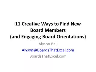 11 Creative Ways to Find New Board Members (and Engaging Board Orientations)