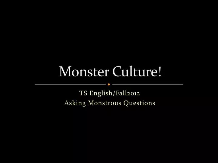 monster culture