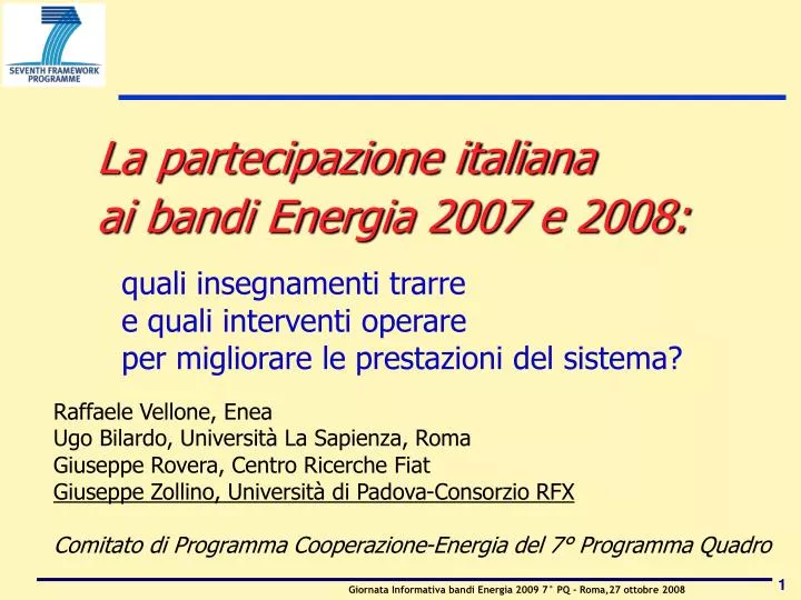 la partecipazione italiana ai bandi energia 2007 e 2008