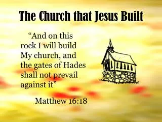 The Church that Jesus Built