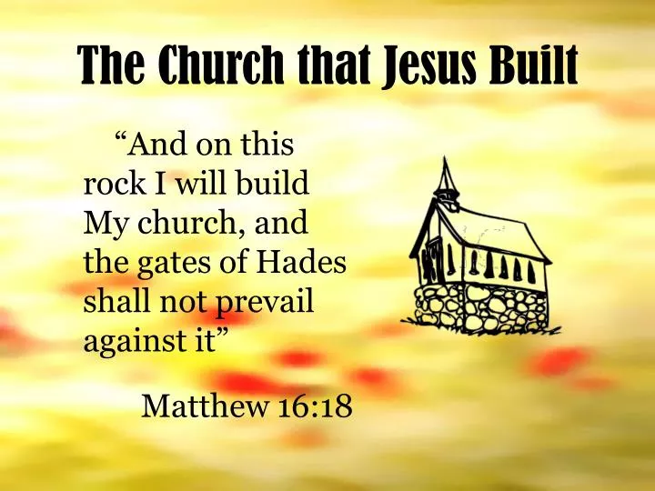 the church that jesus built