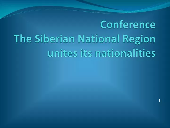 conference the siberian national region unites its nationalities