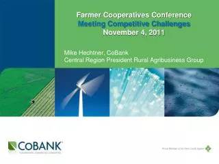 Farmer Cooperatives Conference Meeting Competitive Challenges November 4, 2011