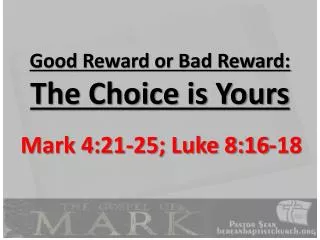 Good Reward or Bad Reward: The Choice is Yours