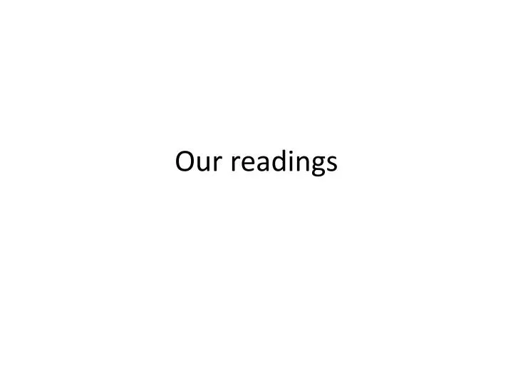 our readings