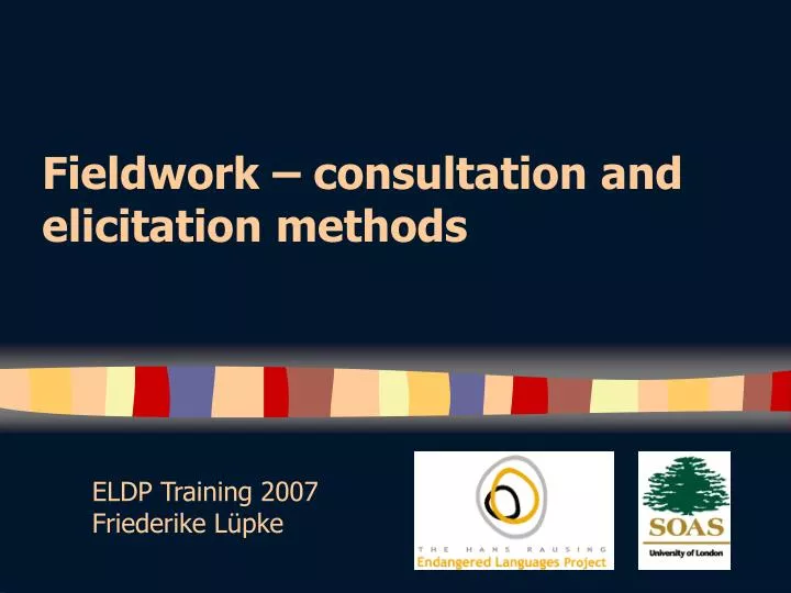 fieldwork consultation and elicitation methods