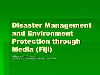 Disaster Management and Environment Protection through Media (Fiji)