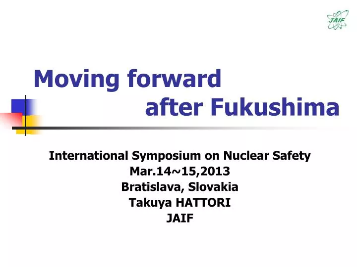 moving forward after fukushima