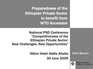 Preparedness of the Ethiopian Private Sector to benefit from WTO Accession