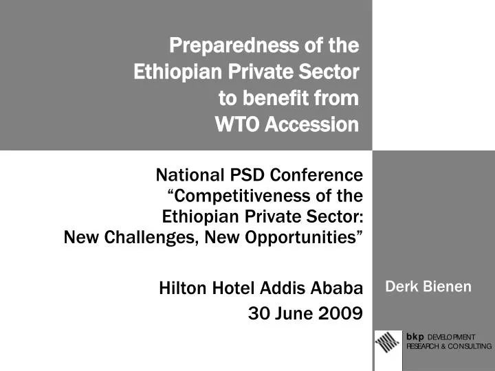 preparedness of the ethiopian private sector to benefit from wto accession