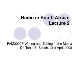 Radio in South Africa: Lecture 2