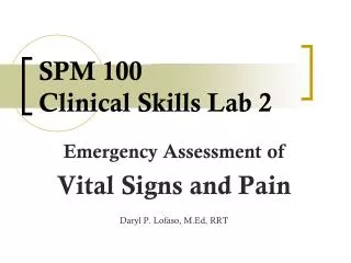SPM 100 Clinical Skills Lab 2