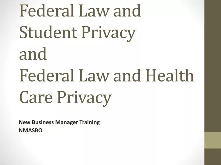 federal law and student privacy and federal law and health care privacy