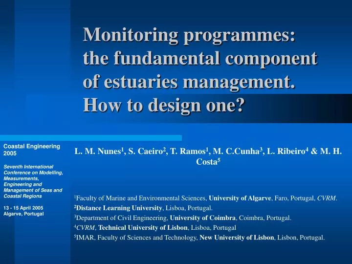 monitoring programmes the fundamental component of estuaries management how to design one