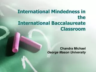 International Mindedness in the International Baccalaureate Classroom