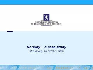 Norway – a case study