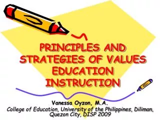 PRINCIPLES AND STRATEGIES OF VALUES EDUCATION INSTRUCTION