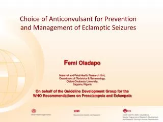 Choice of Anticonvulsant for Prevention and Management of Eclamptic Seizures