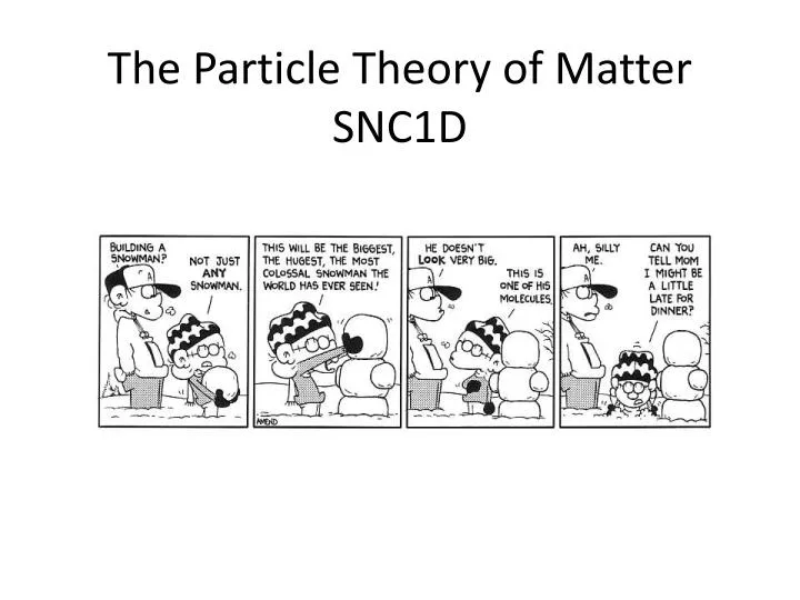 the particle theory of matter snc1d