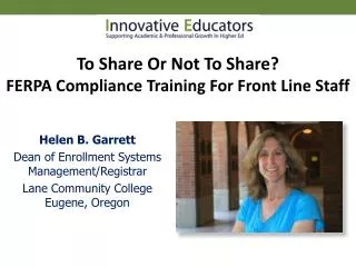 To Share Or Not To Share? FERPA Compliance Training For Front Line Staff