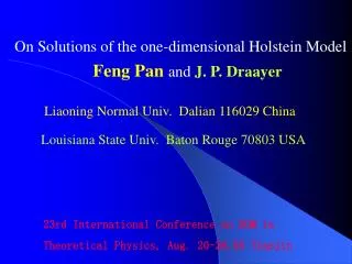 On Solutions of the one-dimensional Holstein Model Feng Pan and J. P. Draayer