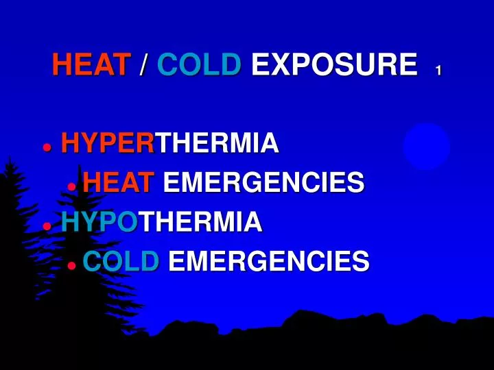 heat cold exposure 1