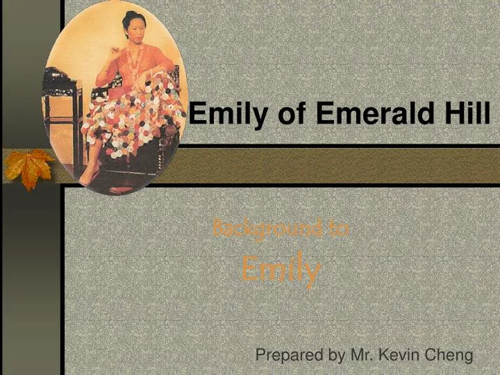 emily of emerald hill