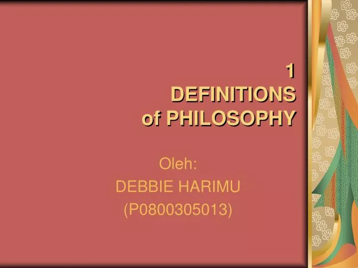 1 definitions of philosophy