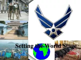 Setting the World Stage