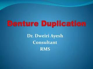 Denture Duplication