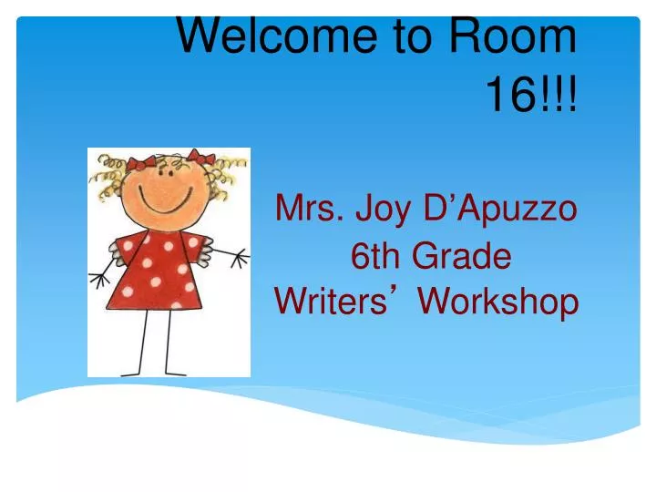 welcome to room 16