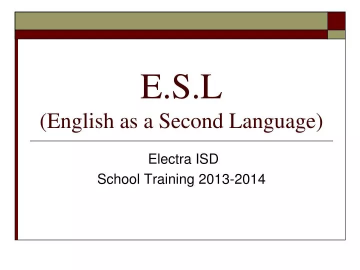 e s l english as a second language