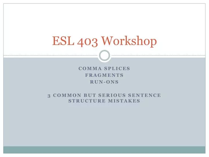 esl 403 workshop