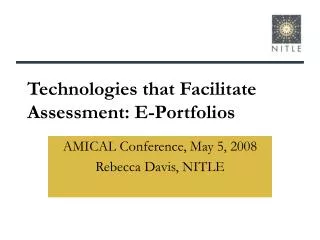 Technologies that Facilitate Assessment: E-Portfolios