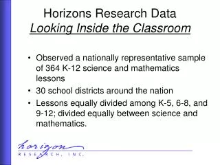 Horizons Research Data Looking Inside the Classroom