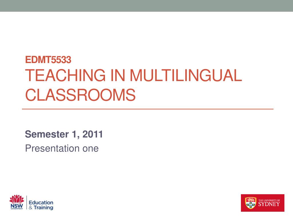 PPT - EDMT5533 Teaching in Multilingual Classrooms PowerPoint ...