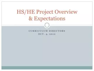 hs he project overview expectations