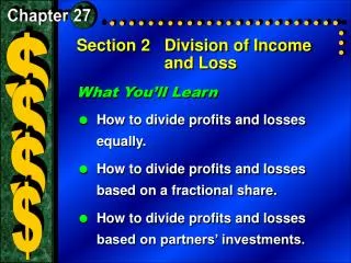 Section 2	Division of Income and Loss