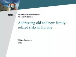 Addressing old and new family-related risks in Europe
