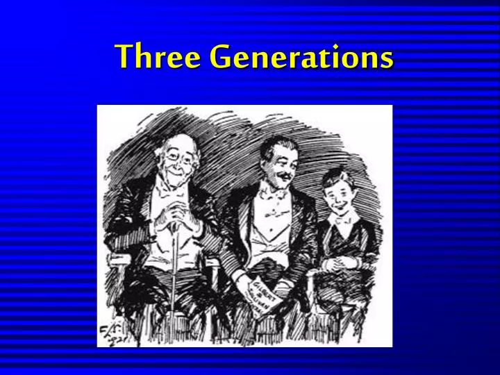 three generations