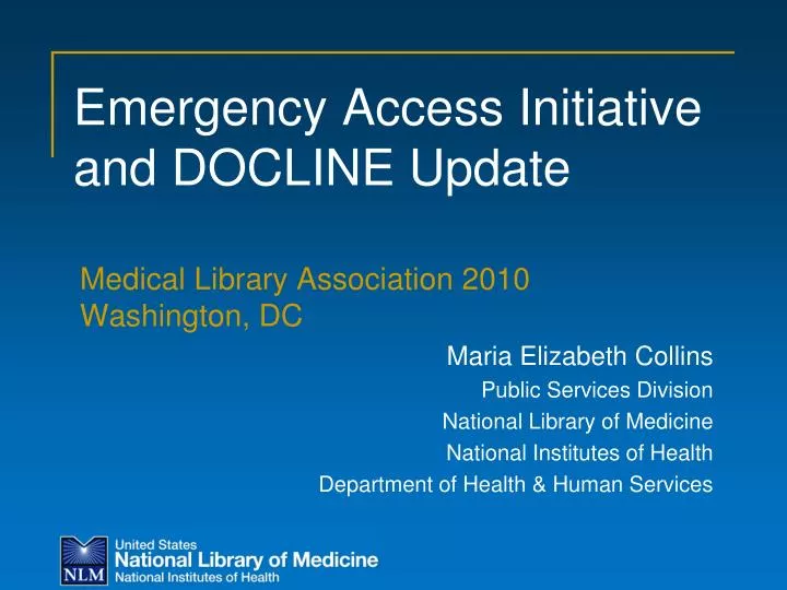 emergency access initiative and docline update