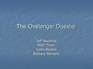 The Challenger Disaster