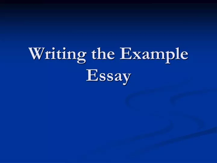 writing the example essay