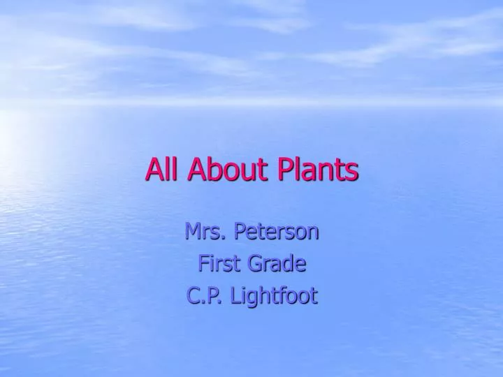 all about plants
