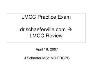 LMCC Practice Exam dr.schaeferville.com ? LMCC Review